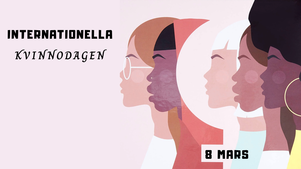 Internationella Kvinnodagen ~ 8 Mars – Gullis Lästips